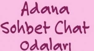 Adana Sohbet Odaları